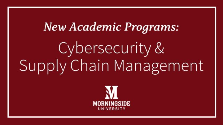 Morningside University Cybersecurity and Chain Management