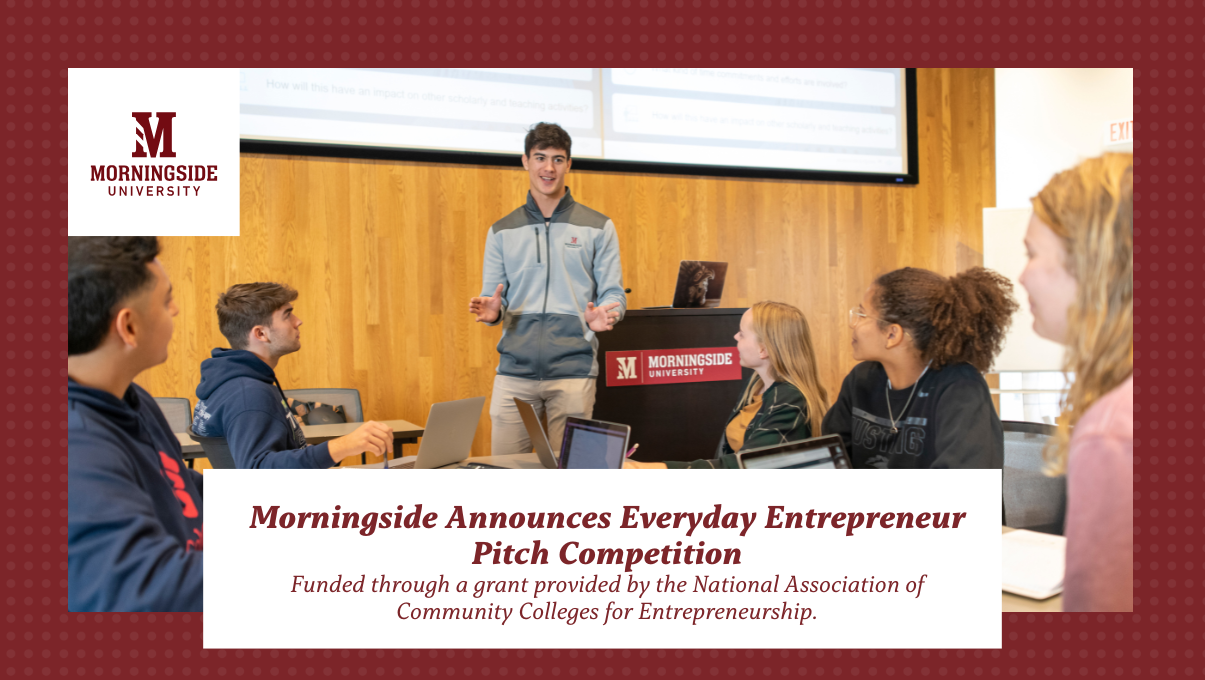 Morningside University Announces Center for Entrepreneurial Development: Everyday Entrepreneur Pitch Competition